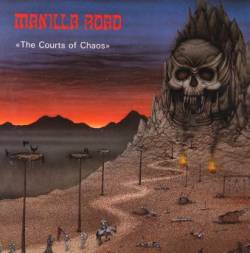 Manilla Road : The Courts of Chaos